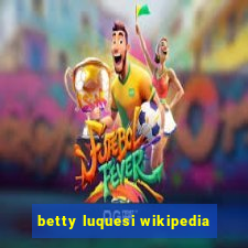 betty luquesi wikipedia